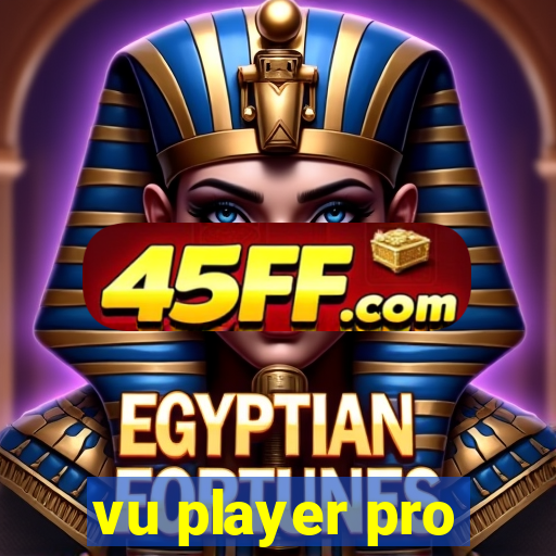 vu player pro